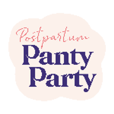 Postpartum Panty Party