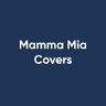 Mamma Mia Covers