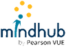 mindhub™ by Pearson VUE