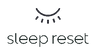 Sleep Reset