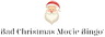 Bad Christmas Movie Bingo